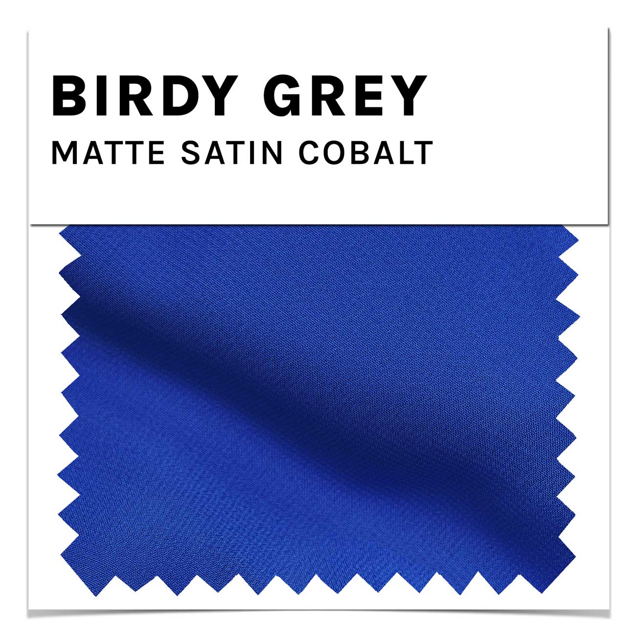 Cobalt Matte Satin Swatch by Birdy Grey