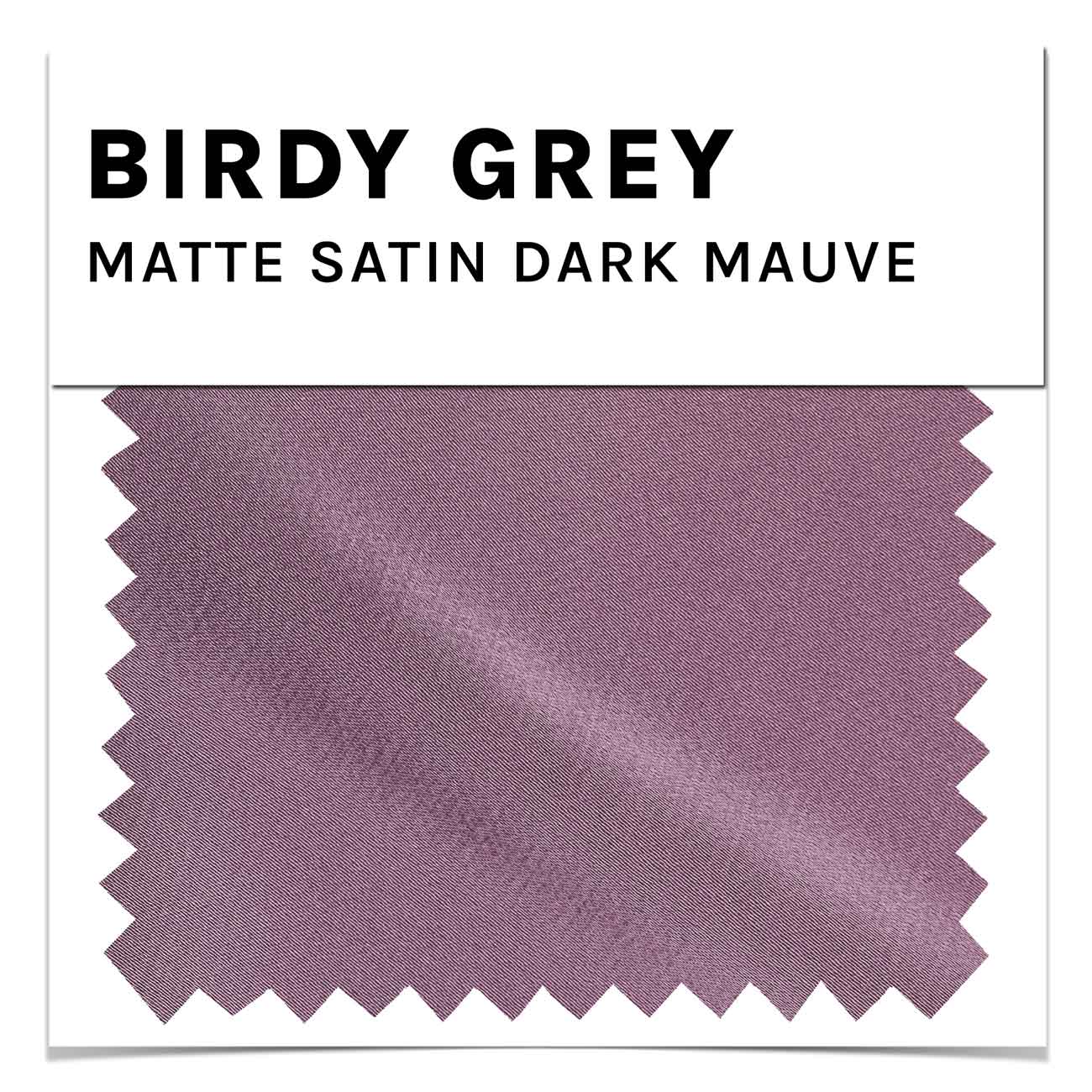 Birdy Grey Bridesmaid Dress Color Swatches | Matte Satin in Dark Mauve
