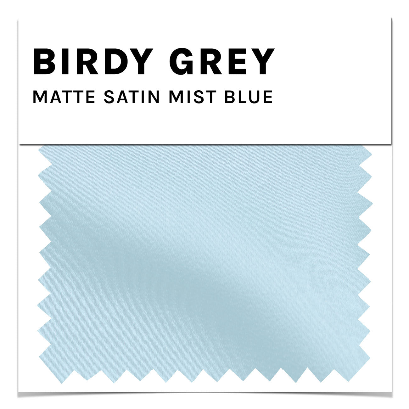 Mist Blue Matte Satin Swatch by Birdy Grey