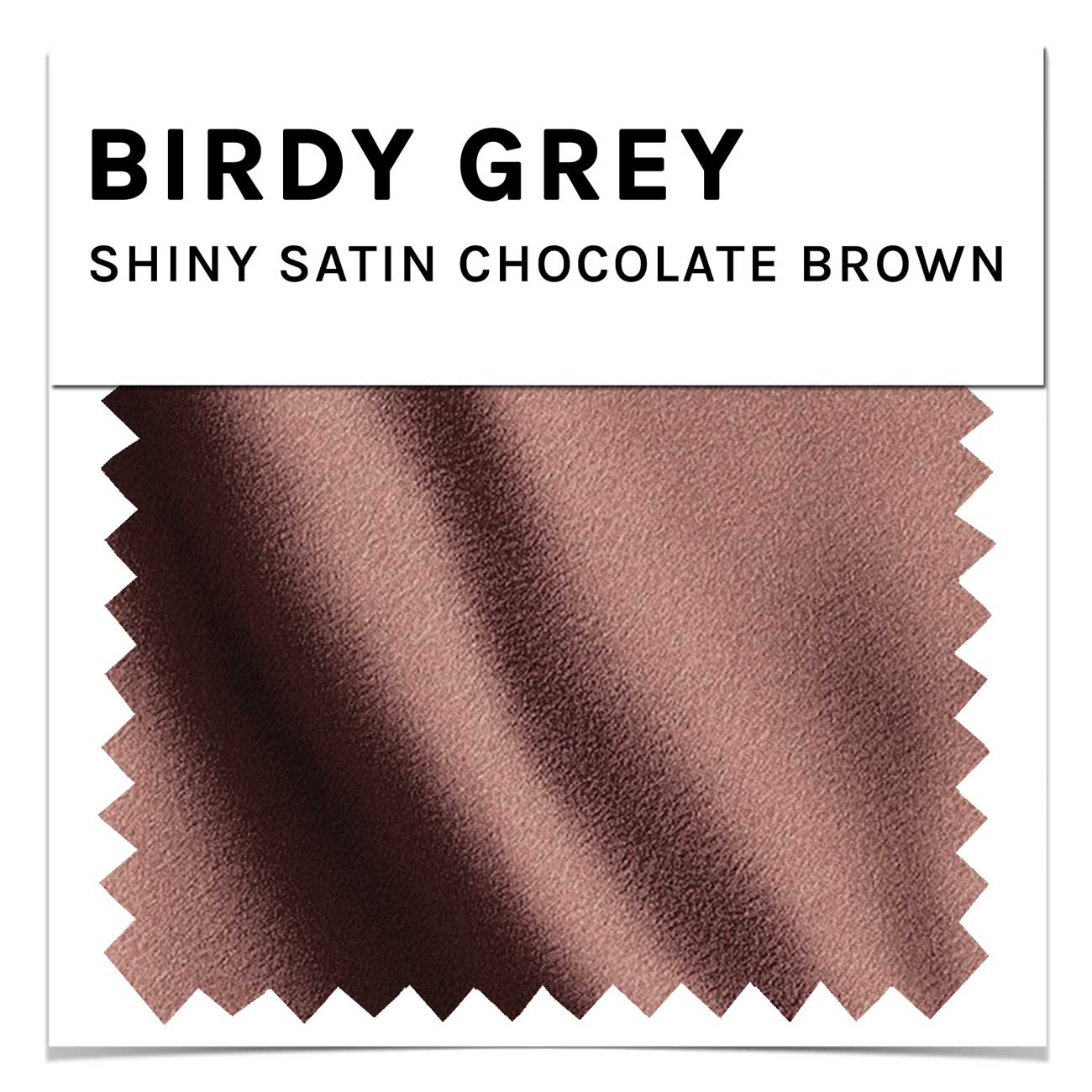 Swatch - Shiny Satin in Chocolate Brown by Birdy Grey