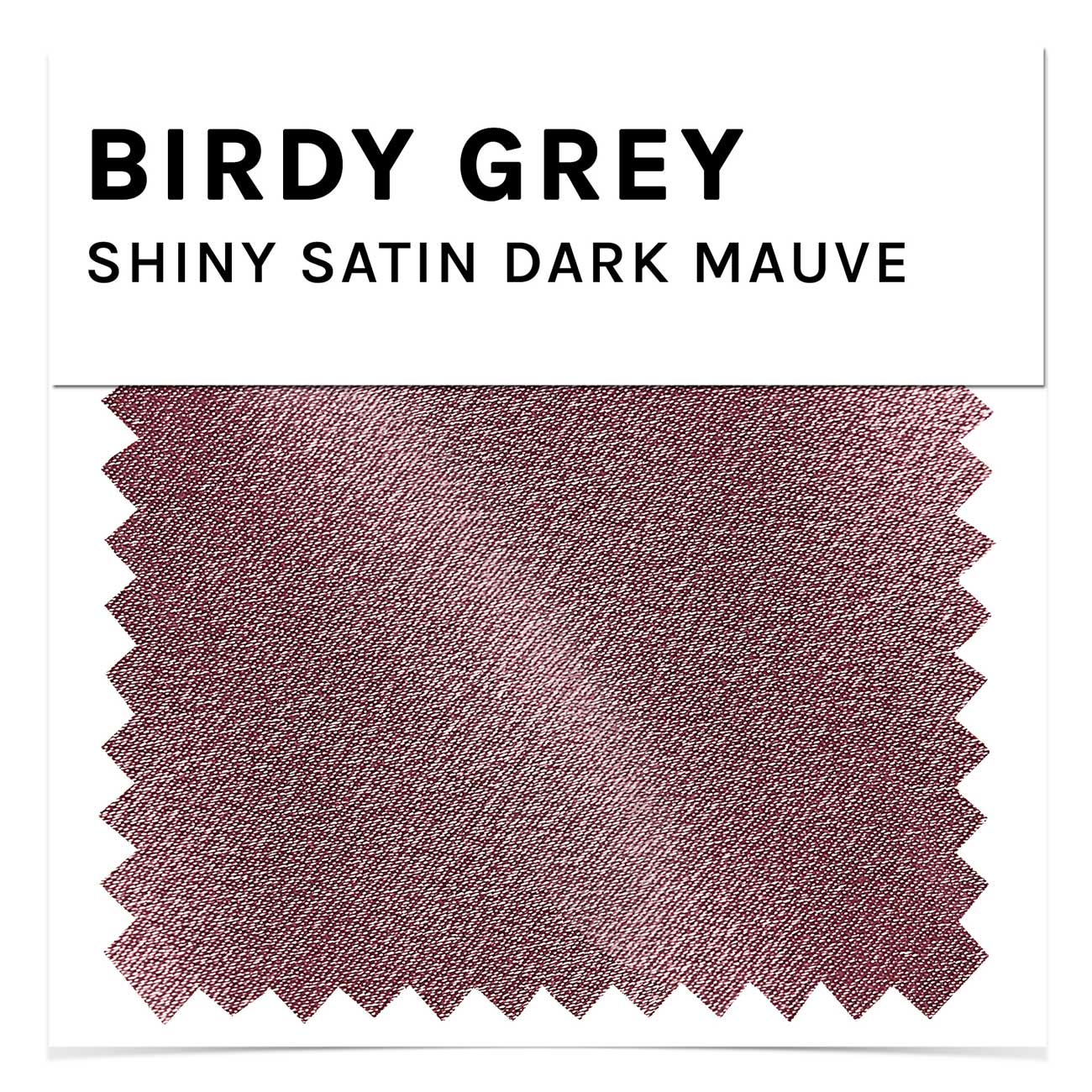 Swatch - Shiny Satin in Dark Mauve by Birdy Grey